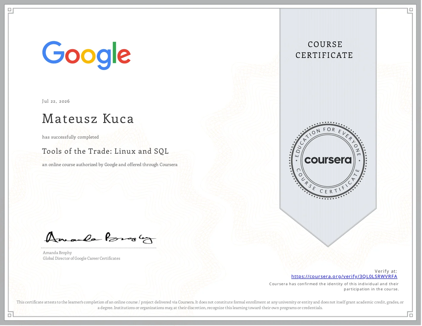 Tools of the Trade: Linux and SQL certificate issued by Google Career Certificates · Coursera